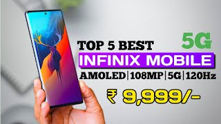 Top 5 best infinix mobile phones under 10000 5G 5 best infinix budget mobile under 10000 [upl. by Rebmit]