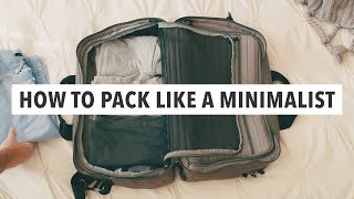 How to Pack like a Minimalist [upl. by Niro]