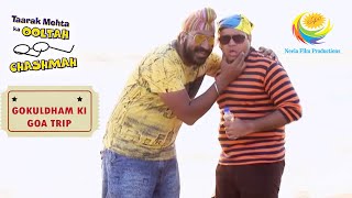 Sodhi Finds A Match For Popatlal In Goa  Taarak Mehta Ka Ooltah Chashmah  Gokuldham Ki Goa Trip [upl. by Gnuhc786]