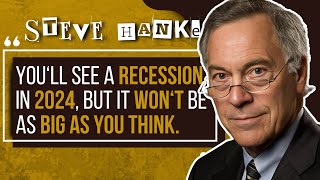 No Huge Recession a Gold Storm and Argentinas Fatal Mistake  Steve Hanke New Interview [upl. by Arta]