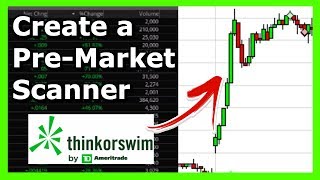 How to Create a PreMarket Scanner on Thinkorswim TD Ameritrade [upl. by Bach]