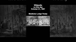 On this day October 21 1867 Medicine Lodge Treaty [upl. by Carley226]