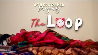 THE LOOP NITSrinagarofficial  Lifestyle Of Student At NIT Srinagar  The Dropper shortfilm [upl. by Arte921]