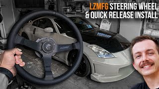 350Z STEERING WHEEL amp QUICK RELEASE Install LZMFG [upl. by Betti]