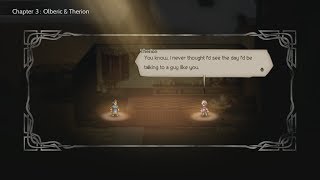 Octopath Traveler  Travel Banter  Chapter 3 Olberic amp Therion [upl. by Aihtak]