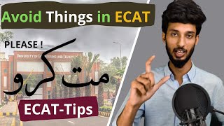 Avoid These Mistakes in ECAT Fast way to Prepare ECAT Entry Test ECAT Preparation Guide ECAT 2022 [upl. by Lacey]