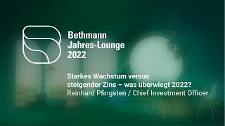 Bethmann Bank JahresLounge 2022  Marktausblick [upl. by Moraj356]