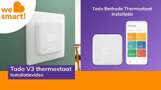 Tado Bedrade Thermostaat installatie  uitleg Tado producten [upl. by Rempe]