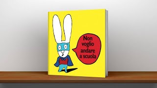 Non voglio andare a scuola 🐰Video YouTube divertenti per bambini e ragazzi  Audiolibri illustrati [upl. by Eneliak]