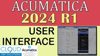 Acumatica  early hands on of the new user interface [upl. by Harhay]