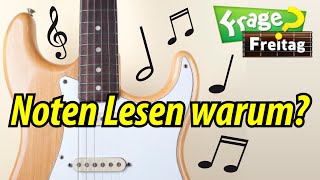 Gitarre Lernen  Noten Lesen  WARUM Noten Lesen [upl. by Alia]