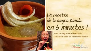 Bagna Cauda piémontaise La recette en 5 minutes [upl. by Lehmann]