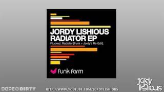 Jordy Lishious  Radiator Funkagenda amp Jordy Lishious ReEdit [upl. by Razaele]