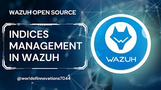 Indices Management in Wazuh  Indexes  Wazuh  Management  Wazuh SIEM  Monitoring Tool [upl. by Eittap]