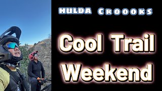 Cool Trail  Weekend Ride Hulda Crooks [upl. by Ansela972]