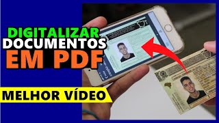 Como DIGITALIZAR DOCUMENTOS em PDF e DIGITALIZAR IMAGENS em PDF pelo CELULAR passo a passo [upl. by Sheley]