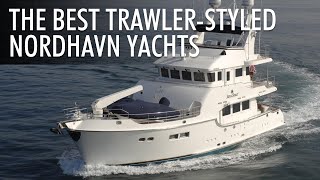 Top 5 TrawlerStyled Yachts by Nordhavn Yachts 20232024  Price amp Features [upl. by Wilkey518]