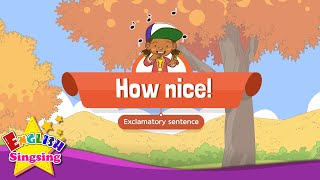 Exclamatory sentence How nice  Educational Rap for Kids  English song with lyrics [upl. by Light]