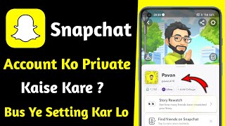 snapchat account private kaise kare 2023  how to make snapchat account private  snap id private [upl. by Eceeryt]