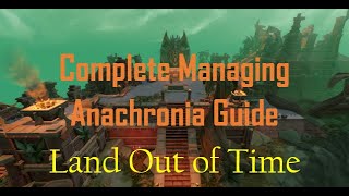 Managing Anachronia Guide  Part 2  Establishing Base Camp  Land Out of Time  Runescape3 [upl. by Ayokal]