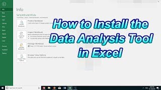 How to Install the Data Analysis Tool in Excel [upl. by Zaob]