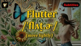 v Flutter meaning move lightly with 5 examples [upl. by Kincaid]