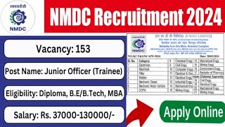 NMDC Recruitment 2024। Junior Officer Trainee Recruitment 2024। NMDC Limited। [upl. by Llain]