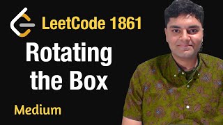 Rotating the Box  Leetcode 1861  Python [upl. by Ariaek]