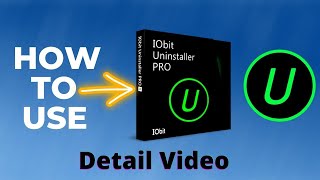 How to Use IObit Uninstaller  Detailed Guide  Completely Uninstall Unwanted Software on Windows [upl. by Anelleh]