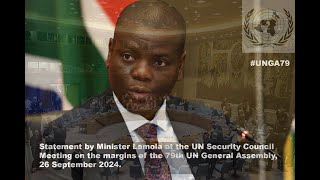 Statement by Minister Ronald Lamola at the UN Security Council Meeting [upl. by Lesak250]