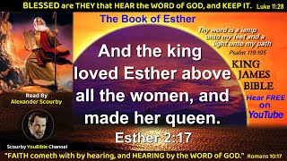 17  The Book of Esther KJV R Audio and Text  by Alexander Scourby  God is Love and Truth [upl. by Marozas]