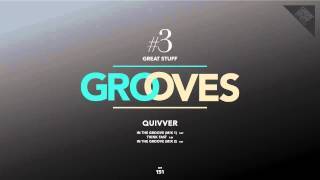 Quivver  In the Groove Mix1 Original Mix [upl. by Neesay538]