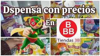 DESPENSA CON PRECIOS COMPRAS EN BODEGA AURRERÁ Y EN 3B [upl. by Ednutabab657]