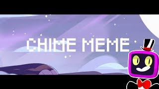 chime  meme [upl. by Germana179]