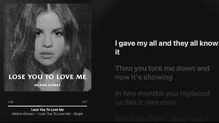 Selena Gomez  Lose You To Love Me  Lyrics  HiRes [upl. by Eyllom]