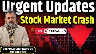 Urgent Updates Stock Market Crash  Stock Market Astrology  Prashant Kapoor Astrologer [upl. by Akimert]