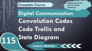 Code trellis and State Diagram of Convolutional Codes in Digital Communication by Engineering Funda [upl. by Kyle]