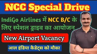 📢 IndiGo airlines job vacancy 2024  IndiGo NCC Special Drive  airport job vacancy 2024 ✈️ [upl. by Flor]