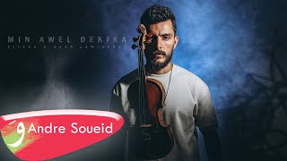 Andre Soueid  Min Awel Dekika Cover 2022  اندريه سويد  من أول دقيقة [upl. by Aric]