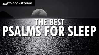 THE BEST Psalms for Sleep  100 Bible Verses For Sleep Leave this playing all night [upl. by Hareema]