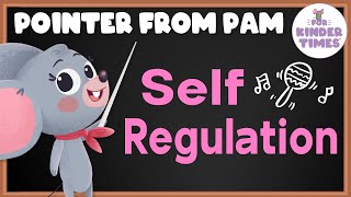 Teach SelfRegulation SelfControl for Kids Tips amp Benefits  Pointer From Pam 3 ✨ [upl. by Jasisa]