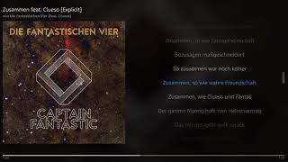 Die Fantastischen Vier  Zusammen feat Clueso  Lyrics [upl. by Rahel632]