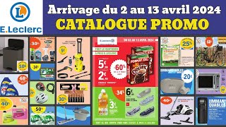 catalogue LECLERC du 2 au 13 avril 2024 ✅ Arrivage du jour 🔥 Promos vélos bricolage Kärcher [upl. by Ailgna]