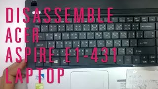 How to take apartdisassemble Acer Aspire E1431 laptop [upl. by Hnib429]