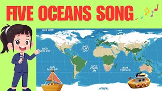 Five Oceans Song For Kids ｜Educational Rhymes for kids｜Geography for kids [upl. by Makell]