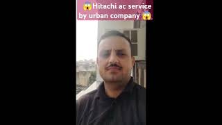 😱Hitachi ac service by urban company 😱 [upl. by Bonis841]