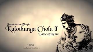 Kulothunga Chola II  Chola History  Part  20 [upl. by Eecart371]