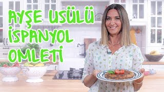 Ayşe Usulü İspanyol Omleti [upl. by Tteltrab624]