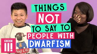 Things Not To Say To People With Dwarfism [upl. by Nahem]