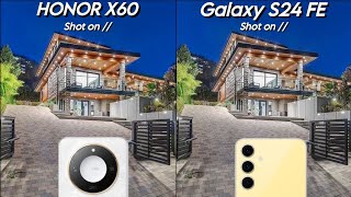 Honor X60 Vs Samsung Galaxy S24 FE Camera Test Comparison [upl. by Enalda]